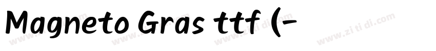 Magneto Gras ttf (字体转换